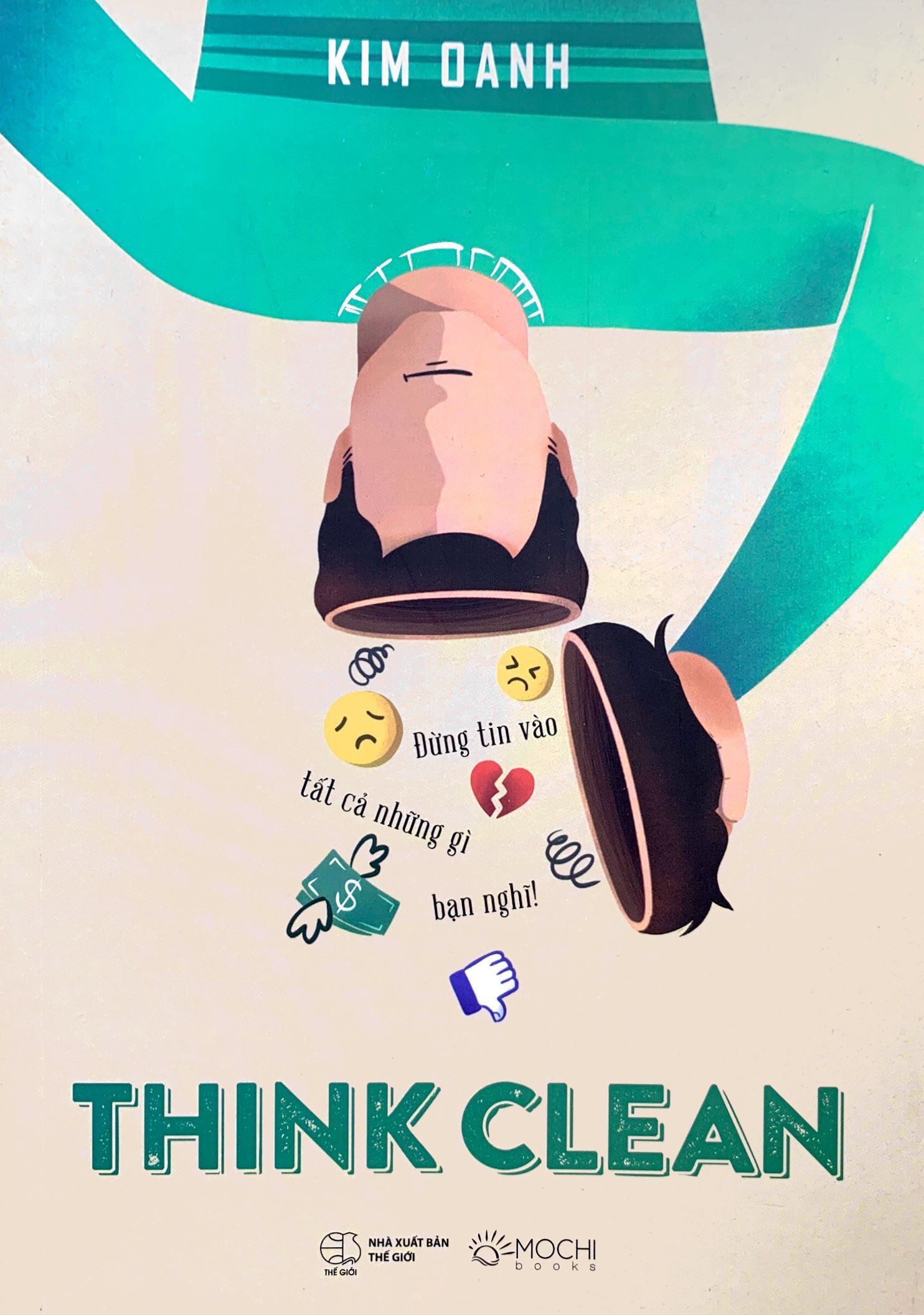 think clean - đừng tin vào tất cả những gì bạn nghĩ - Ảnh 2