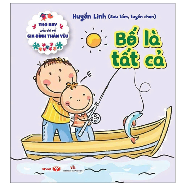 Tho Hay Cho Be Ve Gia Dinh Than Yeu - Bo La Tat Ca