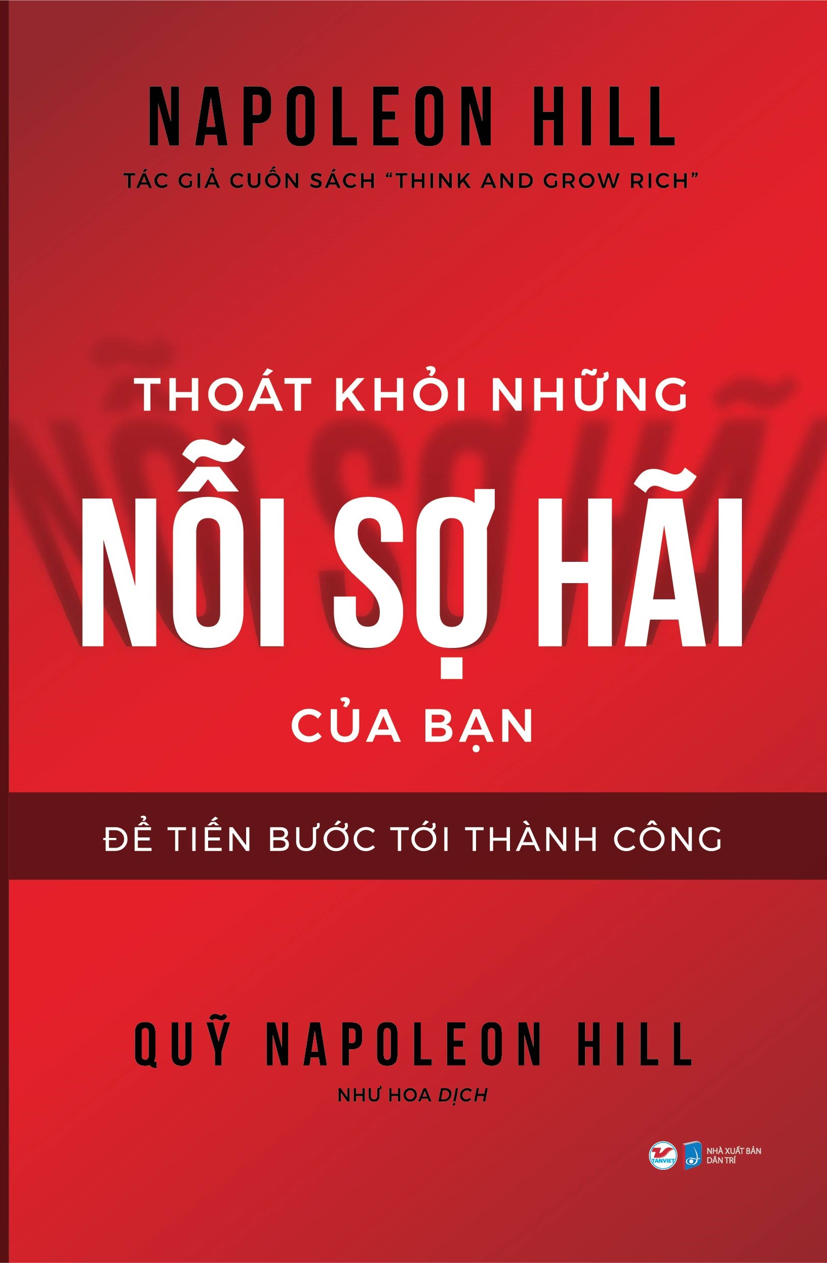thoát khỏi những nỗi sợ hãi của bạn - để tiến bước tới thành công - Ảnh 2
