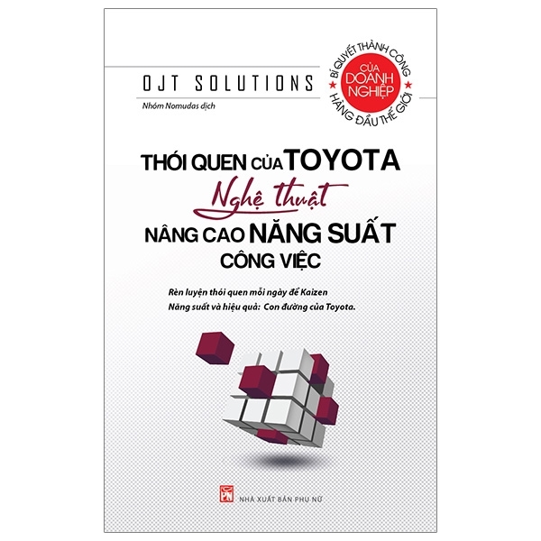 thói quen của toyota - nghệ thuật nâng cao năng suất công việc (tái bản 2022)