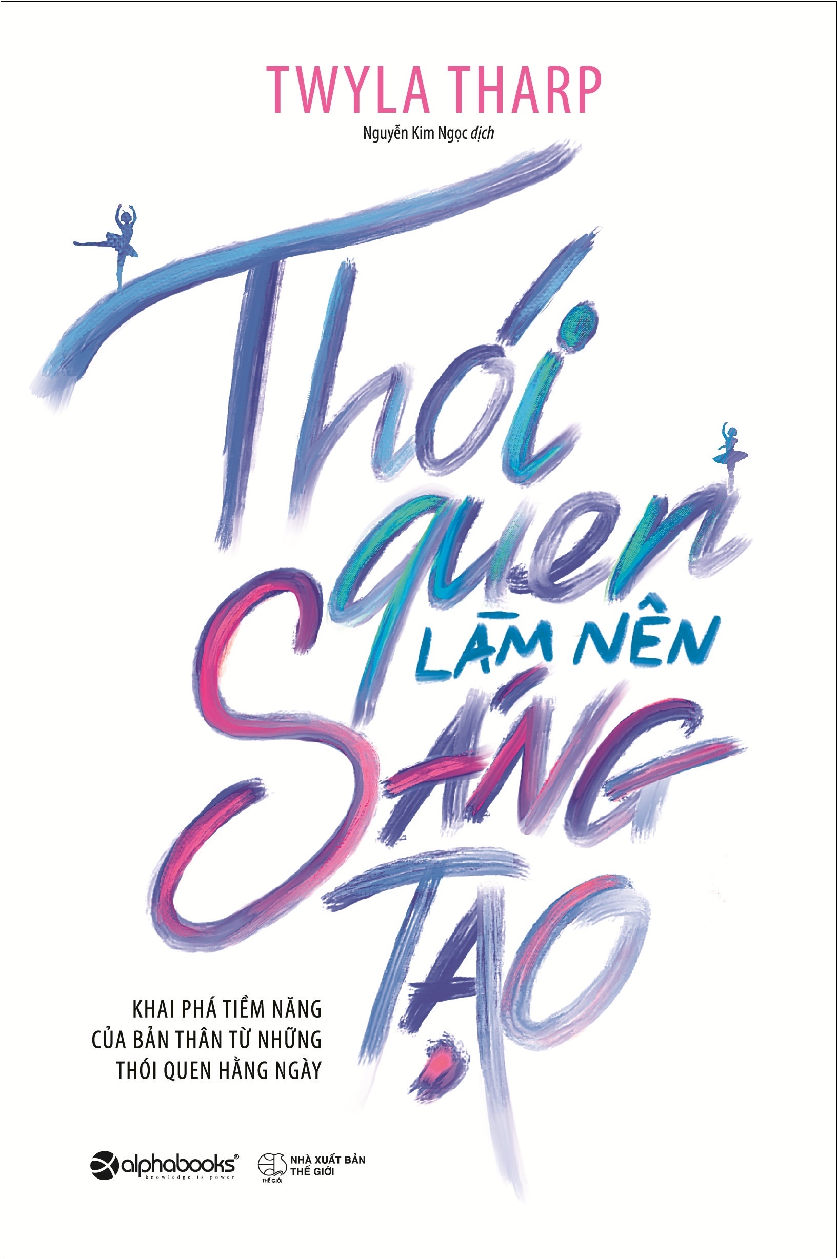 thói quen làm nên sáng tạo