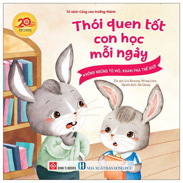 Thoi Quen Tot Con Hoc Moi Ngay - Khong Ngung To Mo, Kham Pha The Gioi