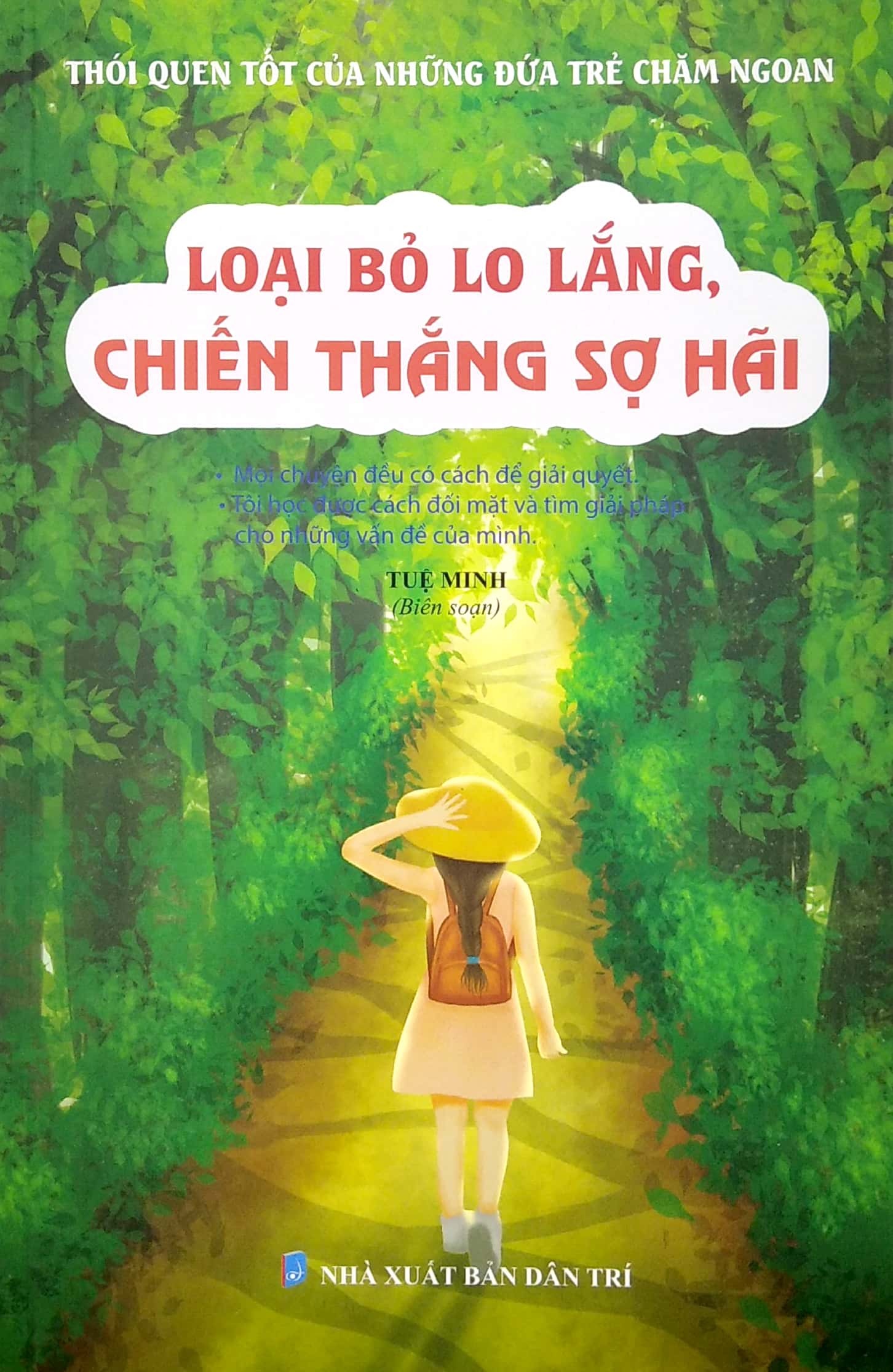 thói quen tốt của những đứa trẻ chăm ngoan - loại bỏ lo lắng, chiến thắng sợ hãi - Ảnh 4