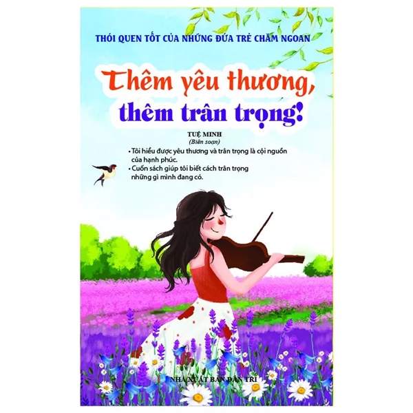 thói quen tốt của những đứa trẻ chăm ngoan - thêm yêu thương, thêm trân trọng!