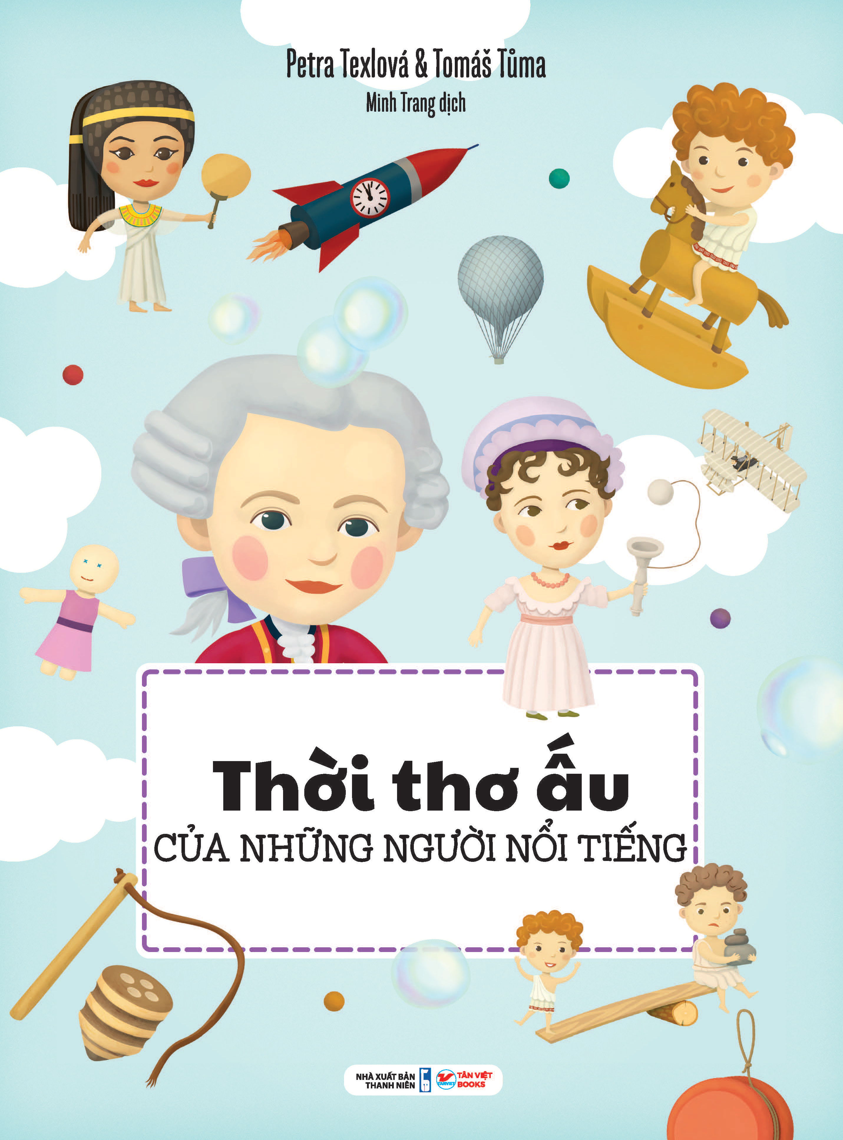 thời thơ ấu của những người nổi tiếng - bìa cứng - Ảnh 2