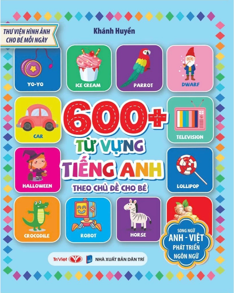 Thư Viện Hình Ảnh Cho Bé Mỗi Ngày - 600+ Từ Vựng Tiếng Anh Theo Chủ Đề Cho Bé - Song Ngữ Anh-Việt - Ảnh 2