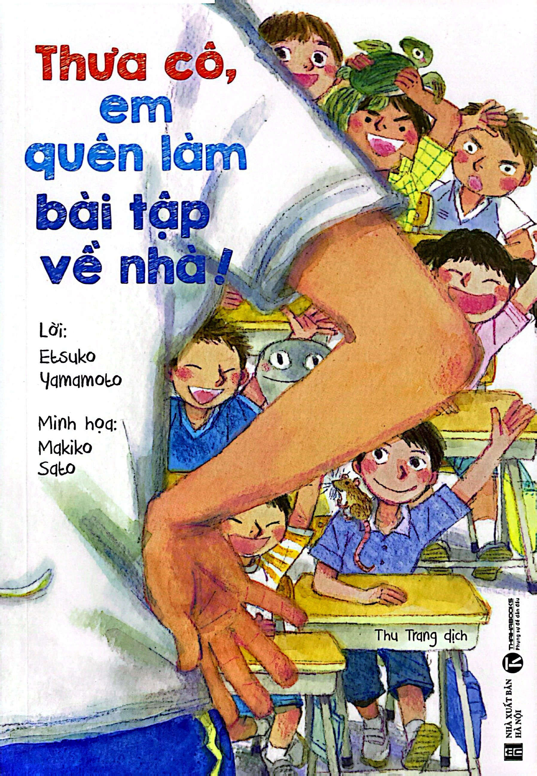 thưa cô, em quên làm bài tập về nhà! - Ảnh 3