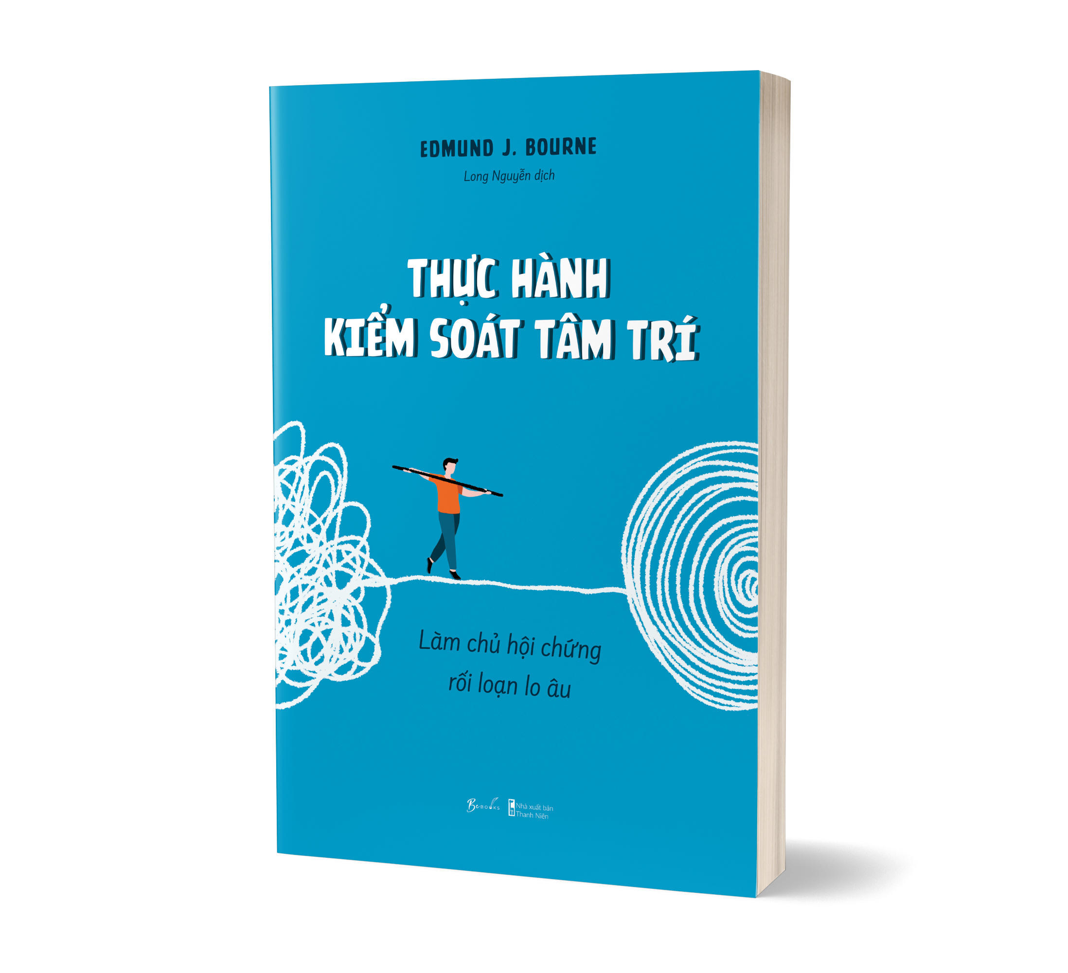 thực hành kiểm soát tâm trí - làm chủ hội chứng rối loạn lo âu - Ảnh 3