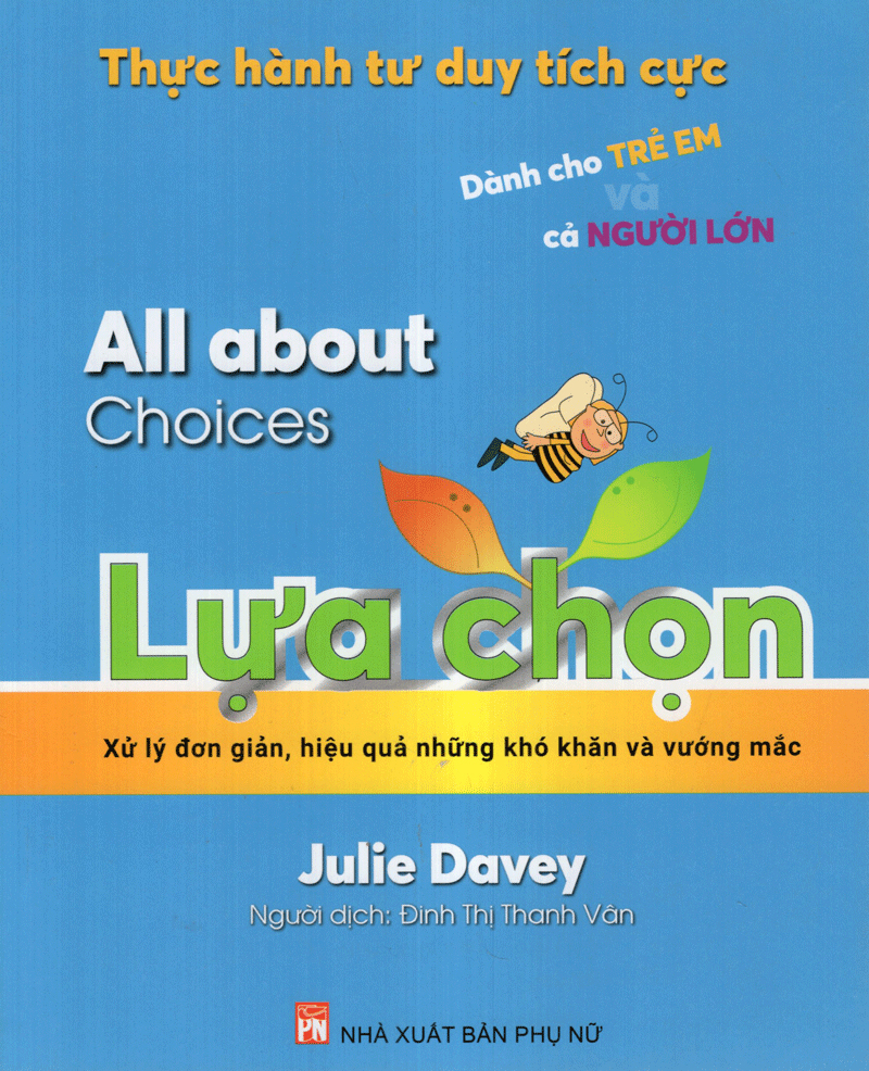 thực hành tư duy tích cực: all about choices - lựa chọn - Ảnh 2