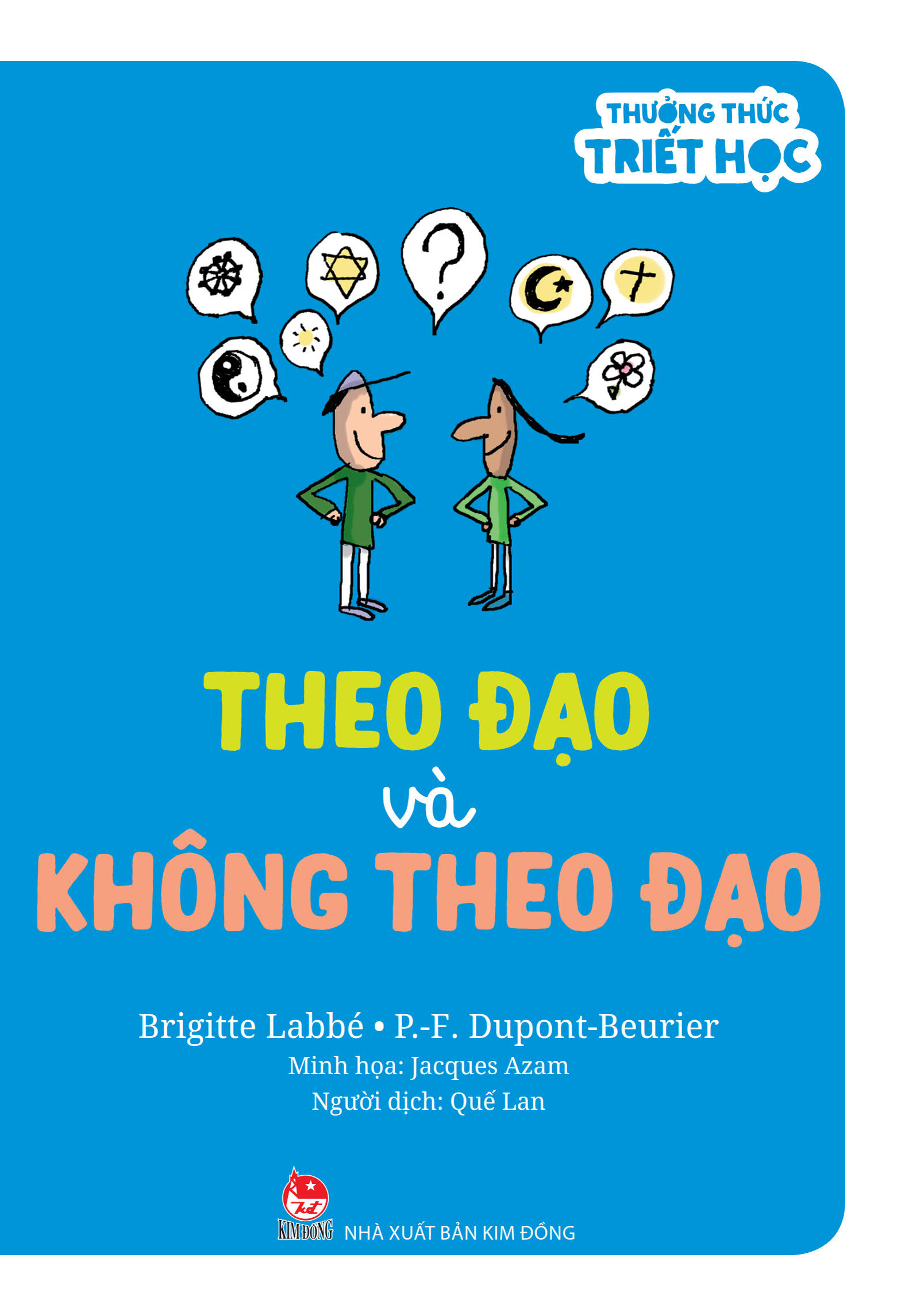 thưởng thức triết học - theo đạo và không theo đạo - Ảnh 2