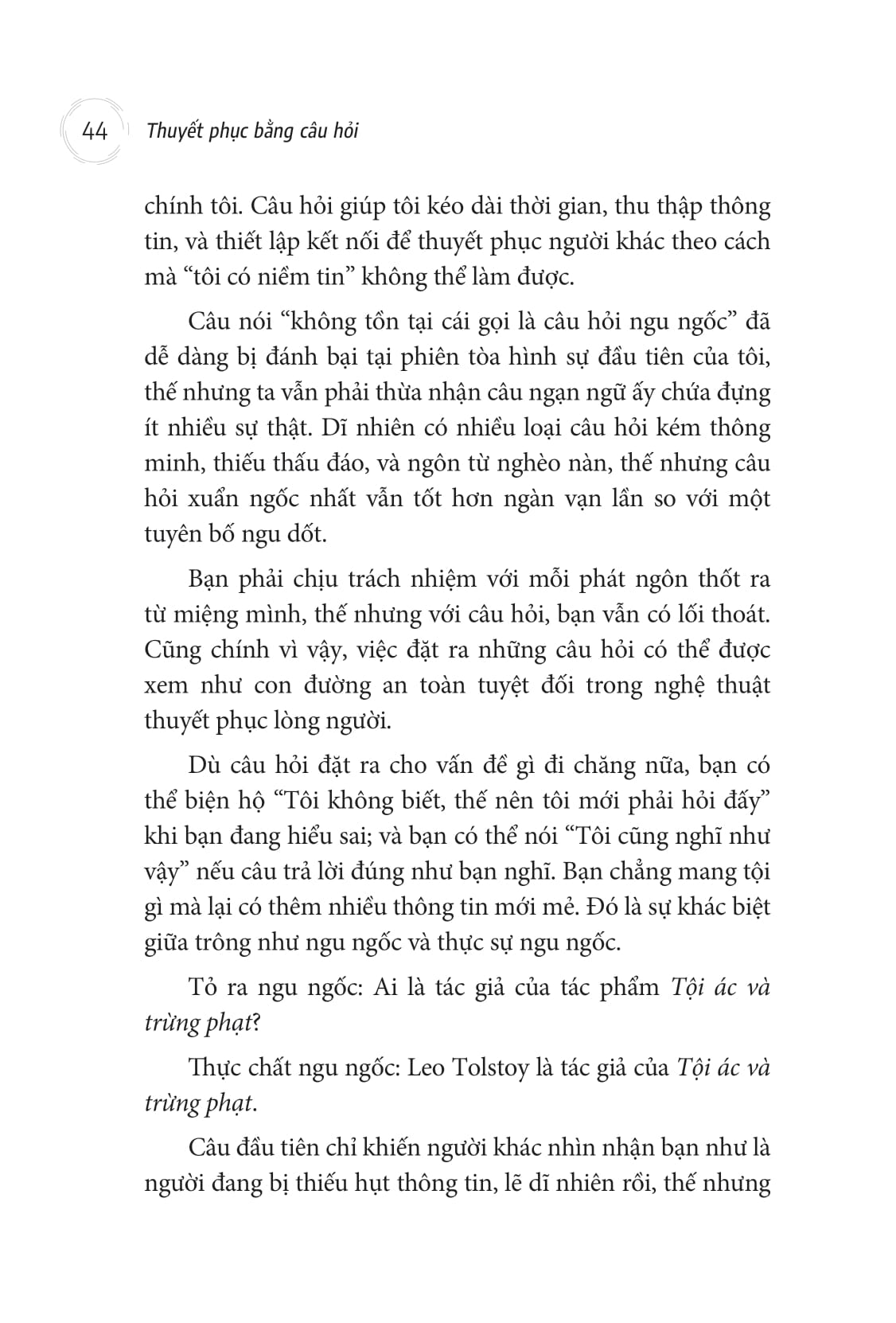 thuyết phục bằng câu hỏi - doesn't hurt to ask - Ảnh 13