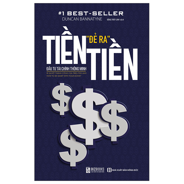 tiền đẻ ra tiền - đầu tư tài chính thông minh (tái bản) - Ảnh 2