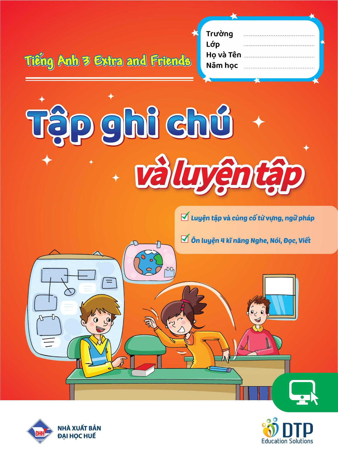 tiếng anh 3 extra and friends - tập ghi chú và luyện tập - Ảnh 2