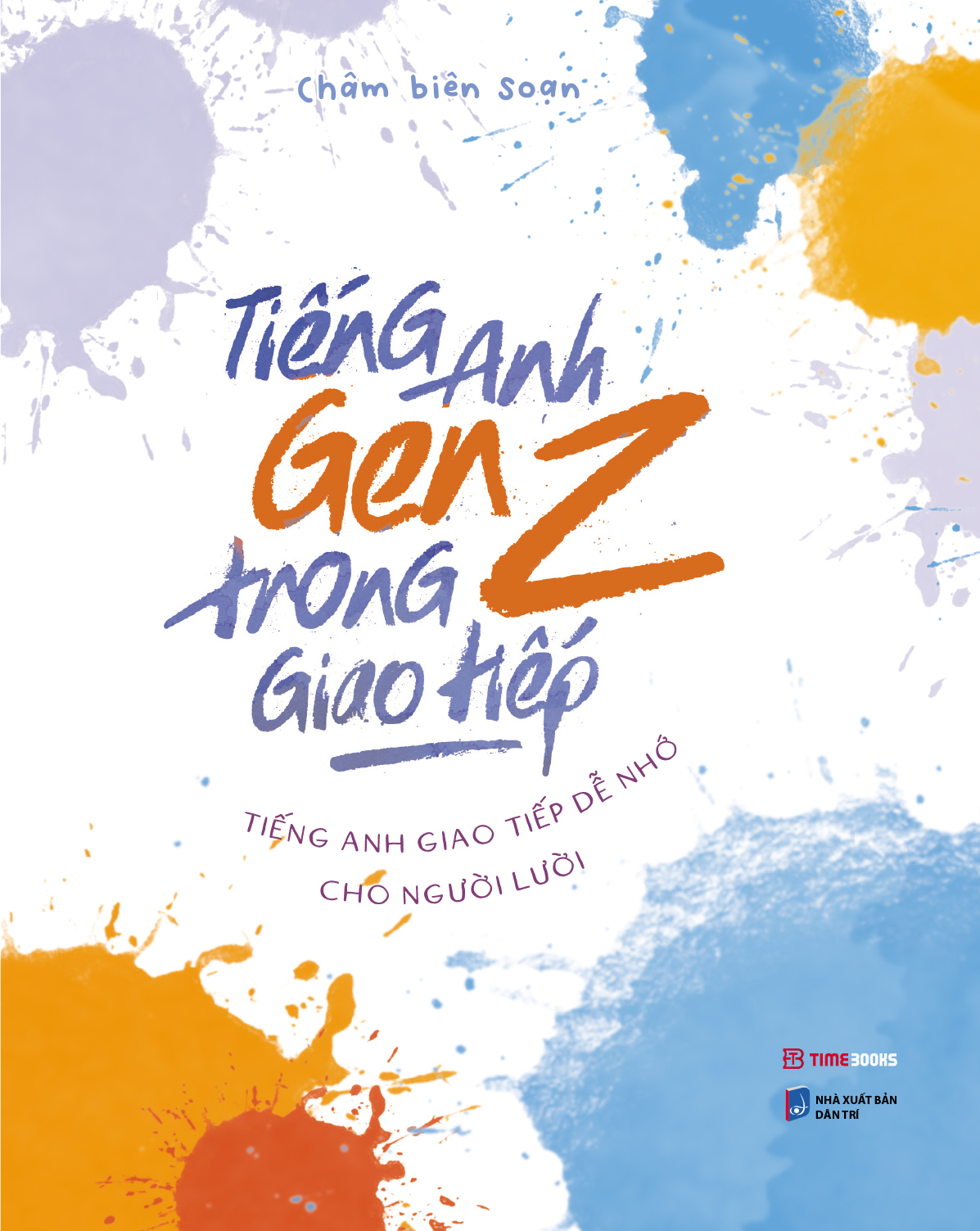tiếng anh gen z trong giao tiếp - tiếng anh giao tiếp dễ nhớ cho người lười - Ảnh 2