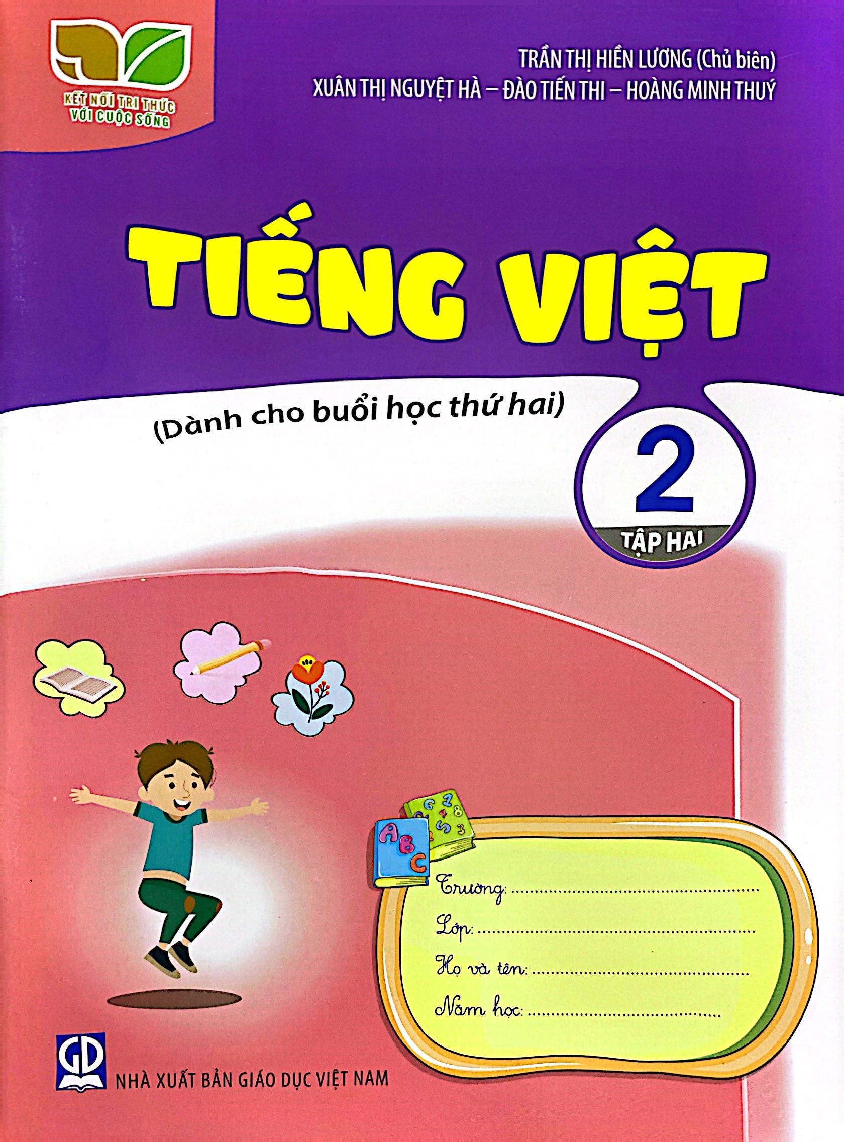 tiếng việt 2 - tập 2 (kết nối) (dành cho buổi học thứ hai) - Ảnh 2