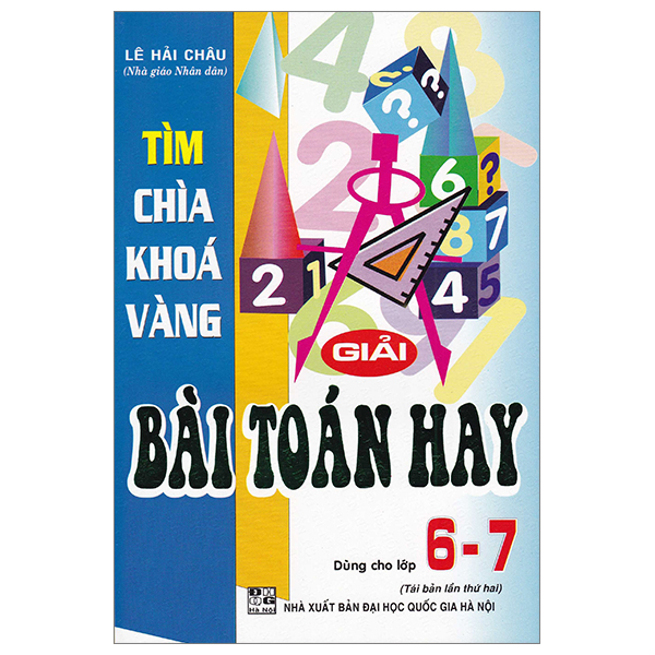 tìm chìa khóa vàng giải bài toán hay (dùng cho lớp 6-7)