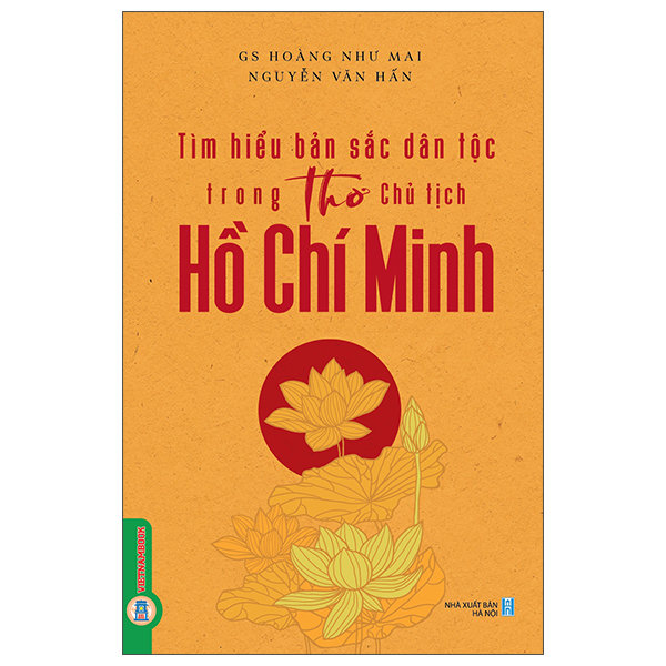Tìm Hiểu Bản Sắc Dân Tộc Trong Thơ Chủ Tịch Hồ Chí Minh