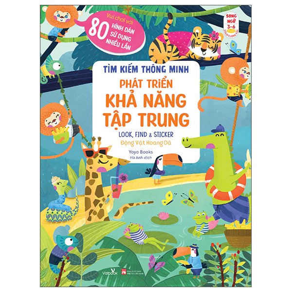 Tìm Kiếm Thông Minh - Phát Triển Khả Năng Tập Trung - Look, Find And Sticker - Động Vật Hoang Dã