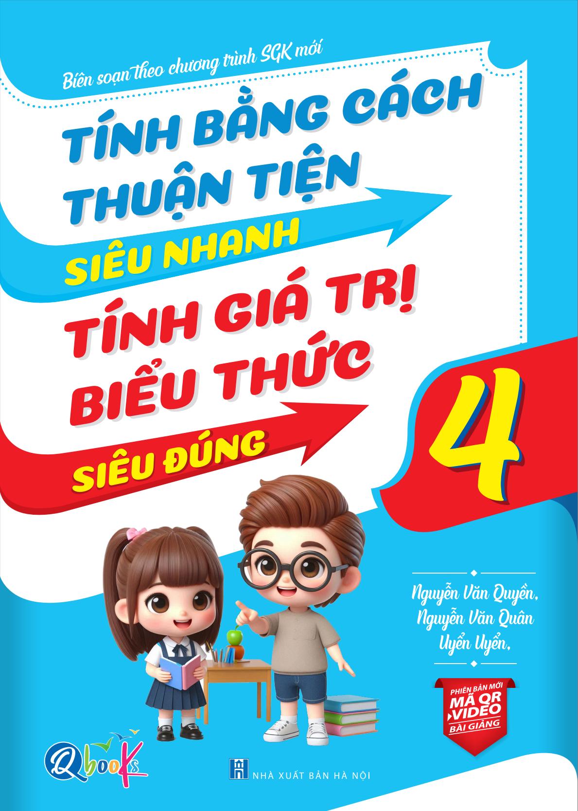 Tính Bằng Cách Thuận Tiện Siêu Nhanh - Tính Giá Trị Biểu Thức Siêu Đúng 4 (Tái Bản 2026) - Ảnh 2