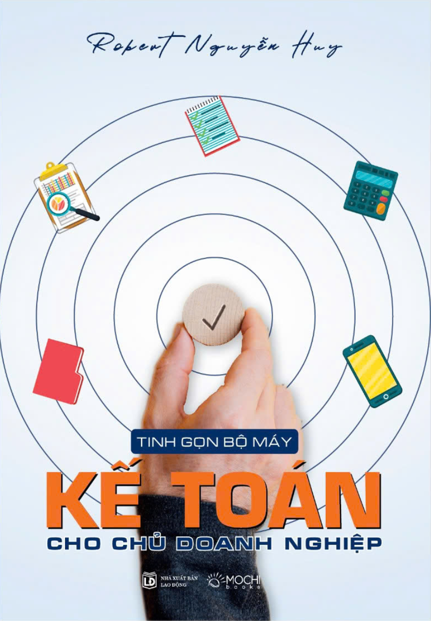 tinh gọn bộ máy kế toán cho chủ doanh nghiệp - Ảnh 2