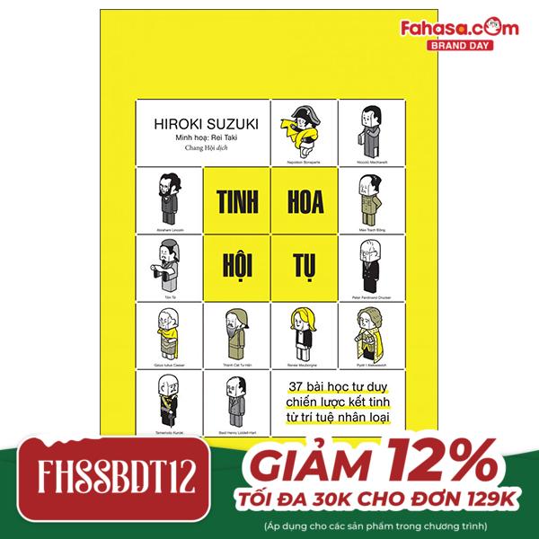 tinh hoa hội tụ - 37 bài học tư duy chiến lược kết tinh từ trí tuệ nhân loại