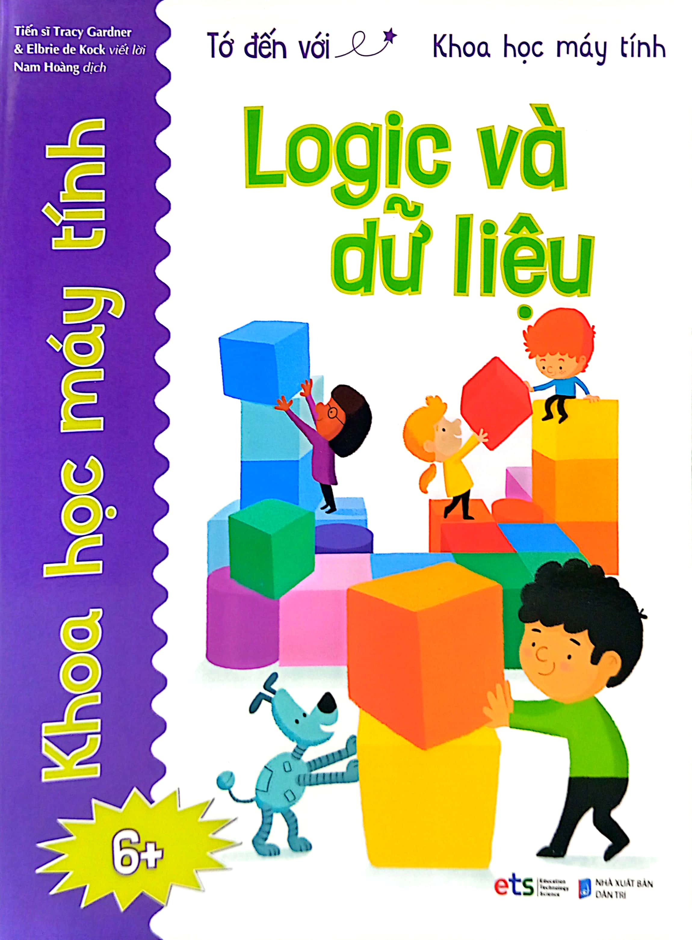 tớ đến với khoa học máy tính: logic và dữ liệu - Ảnh 2