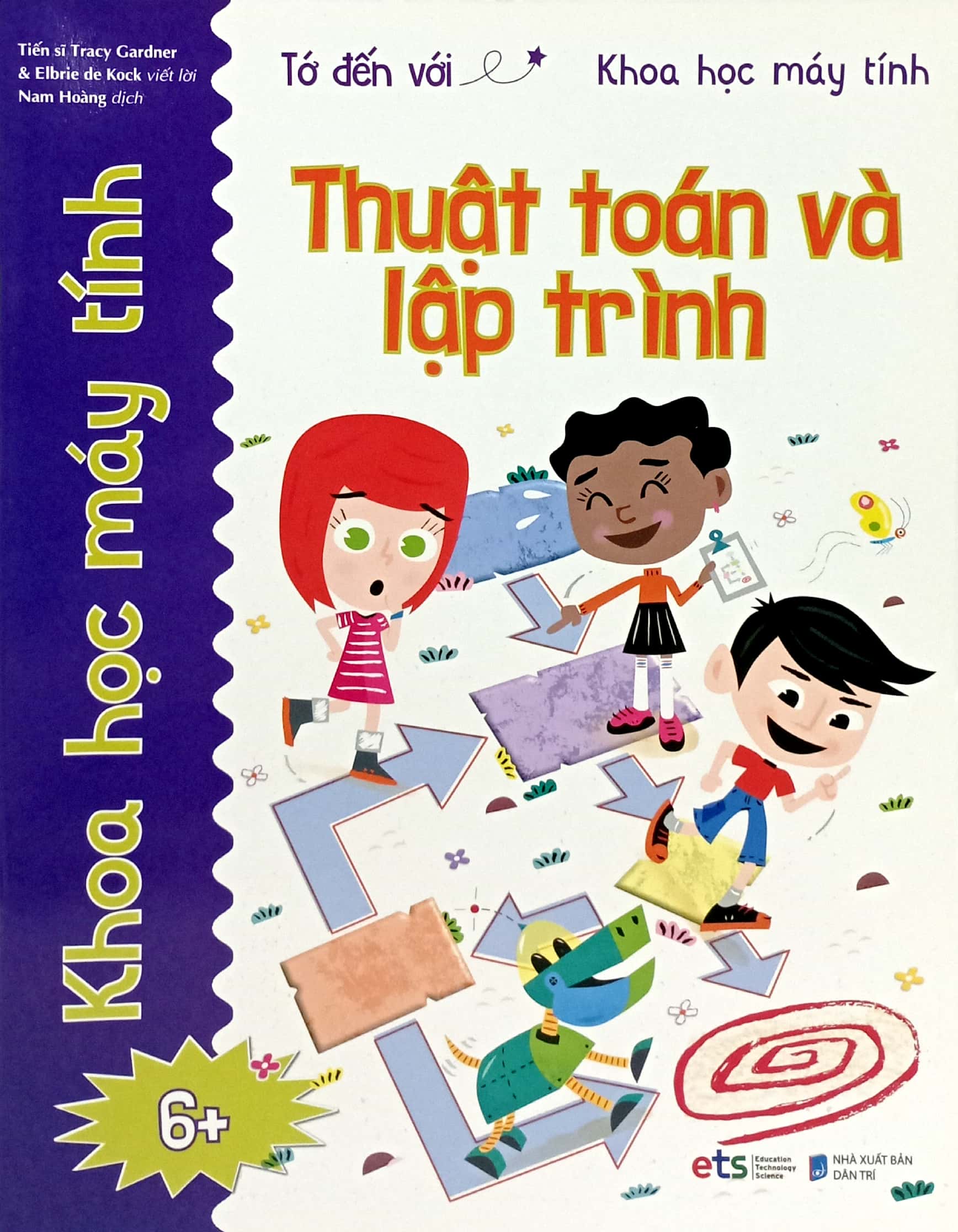 tớ đến với khoa học máy tính: thuật toán và lập trình - Ảnh 2