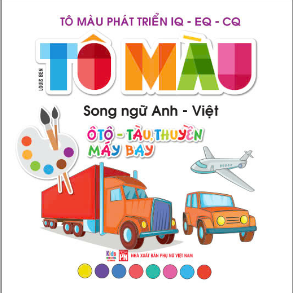 tô màu phát triển iq-eq-cq - song ngữ anh-việt - ôtô-tàu thuyền-máy bay - tập 2 - Ảnh 3