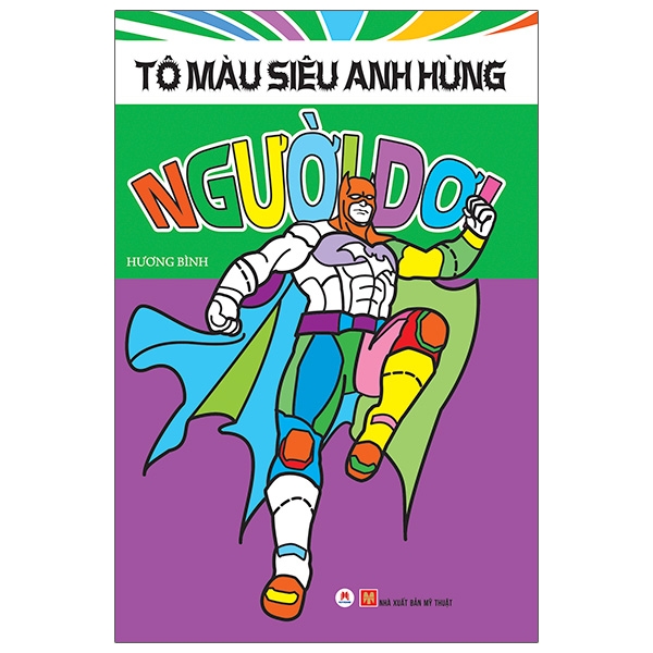 To Mau Sieu Anh Hung: Nguoi Doi