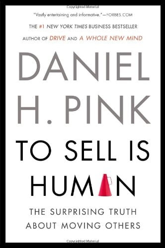 to sell is human: the surprising truth about moving others - Ảnh 2