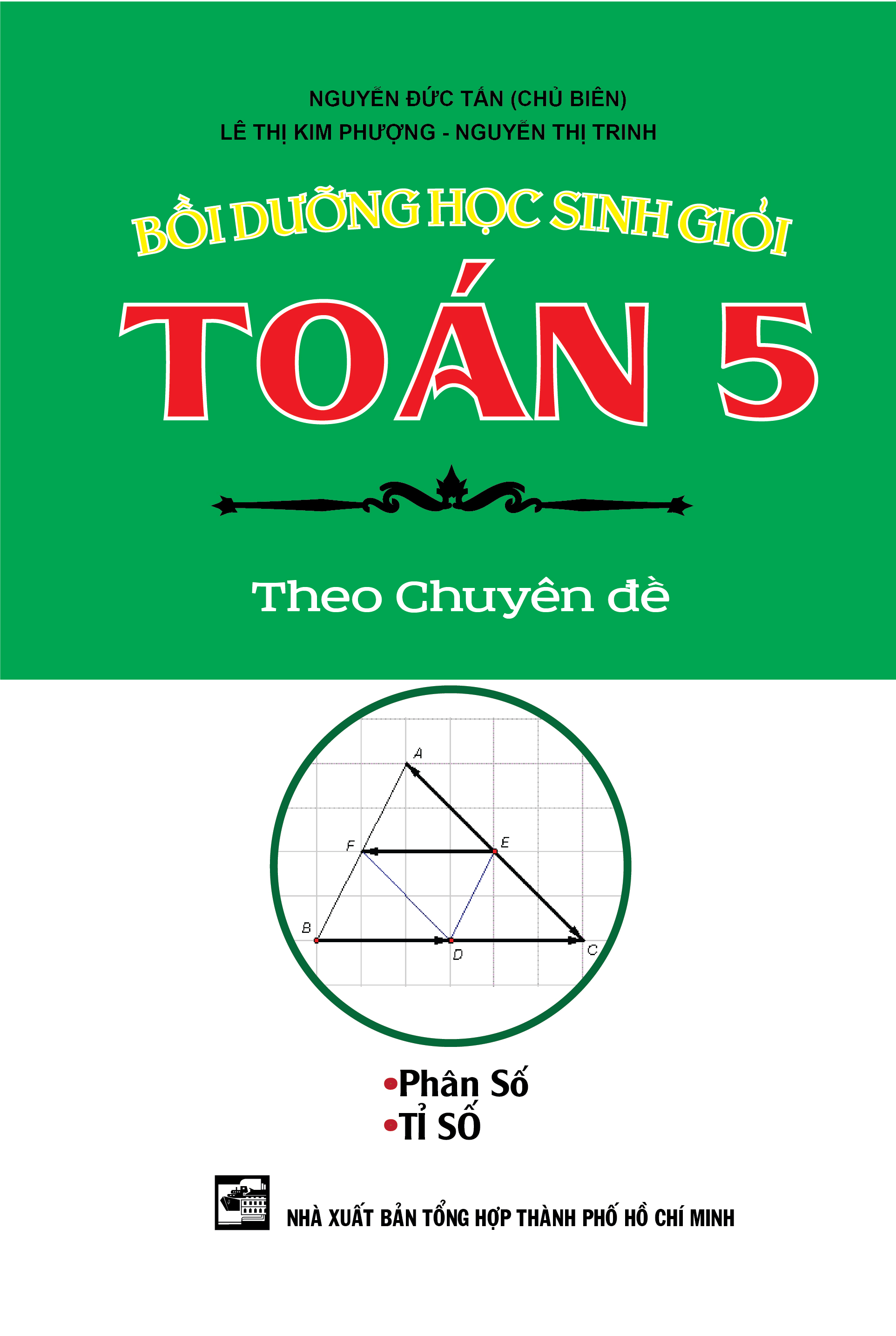 toán 5 - bồi dưỡng học sinh giỏi theo chuyên đề (phân số - tỉ số)