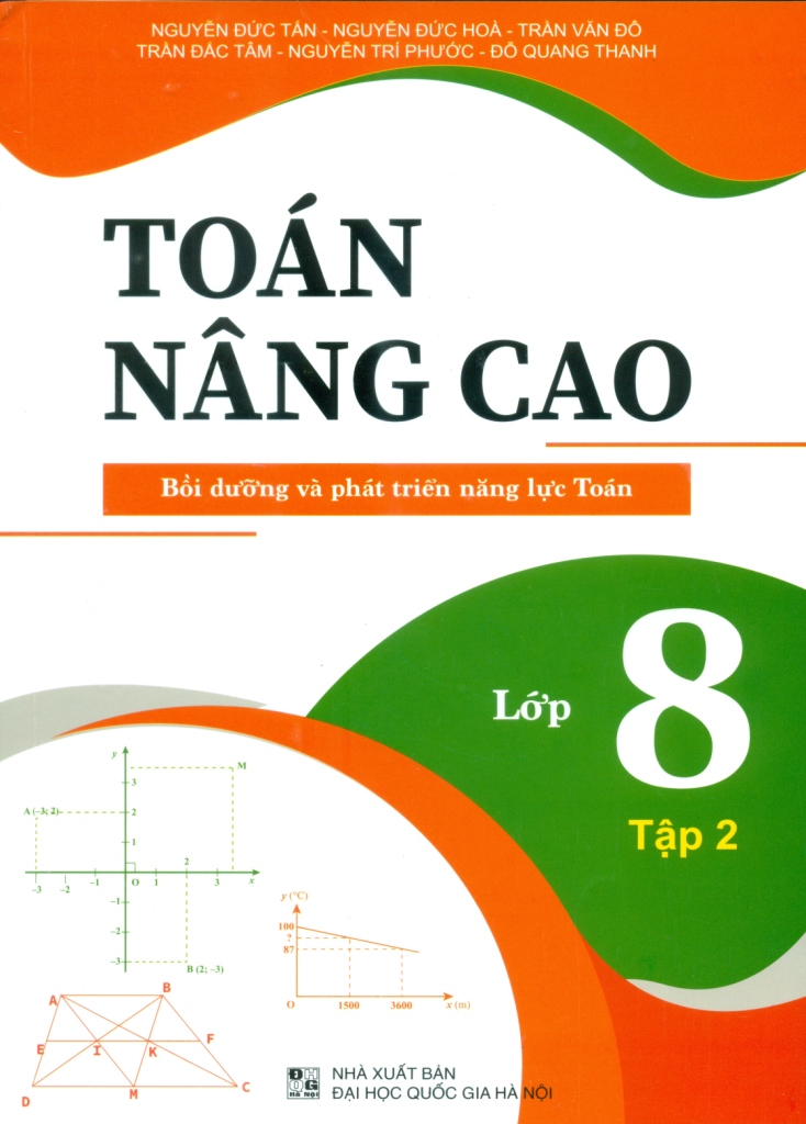 toán nâng cao bồi dưỡng và phát triển năng lực toán lớp 8 - tập 2 - Ảnh 2