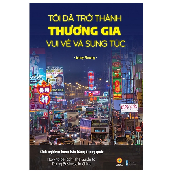 tôi đã trở thành thương gia vui vẻ và sung túc - kinh nghiệm buôn bán hàng trung quốc