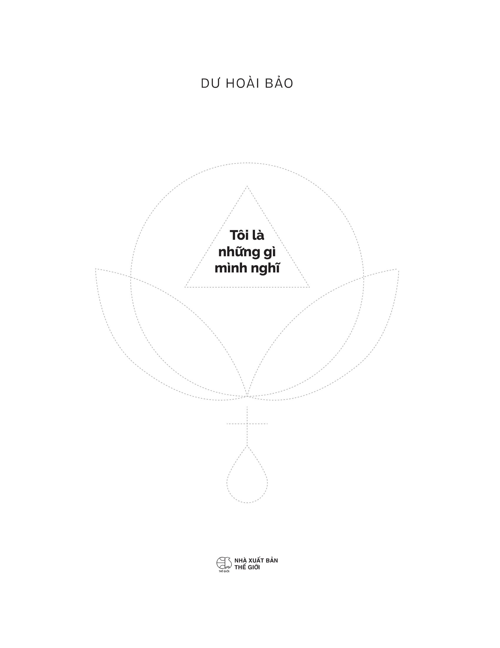 Tôi Là Những Gì Mình Nghĩ - Ảnh 3