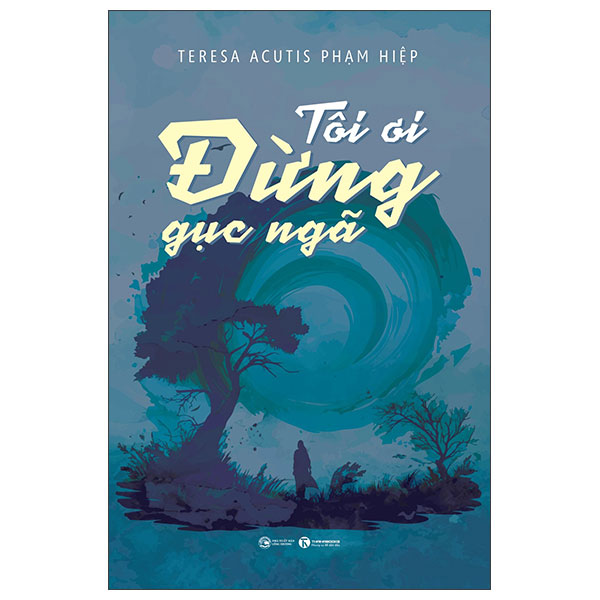 Toi Oi, Dung Guc Nga