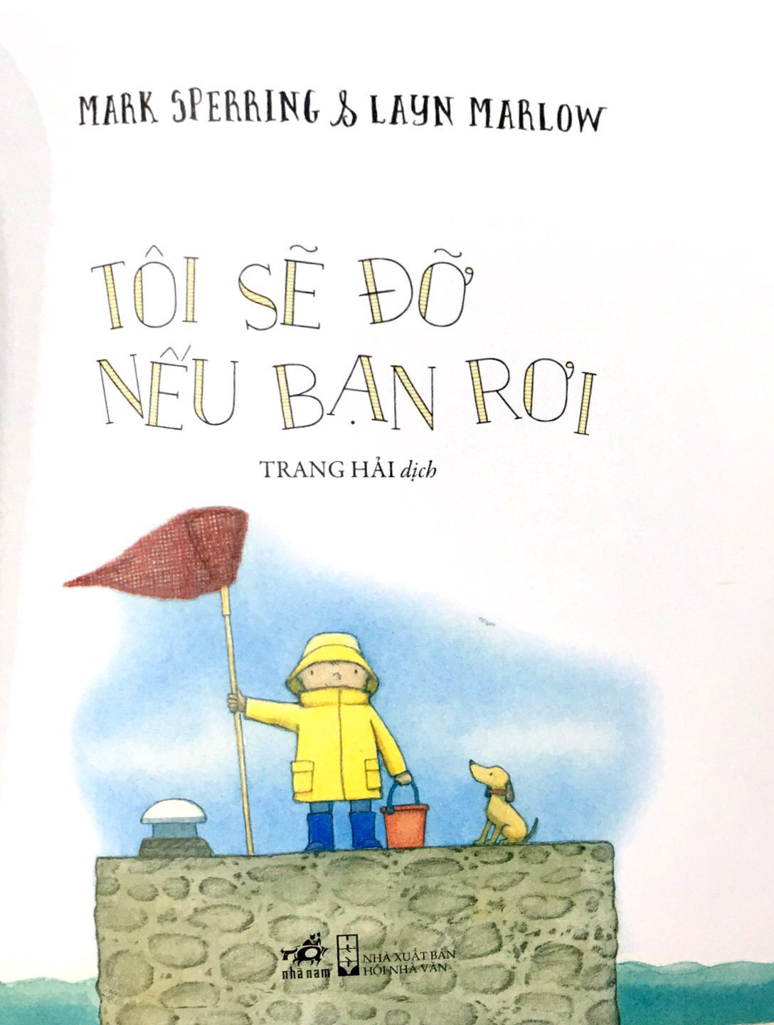 tôi sẽ đỡ nếu bạn rơi (tái bản 2018) - Ảnh 2