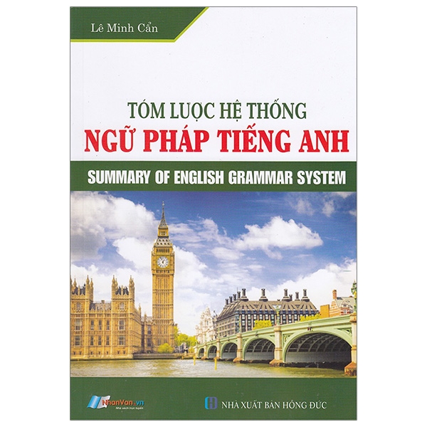 tóm lược hệ thống ngữ pháp tiếng anh - summary of english grammar system