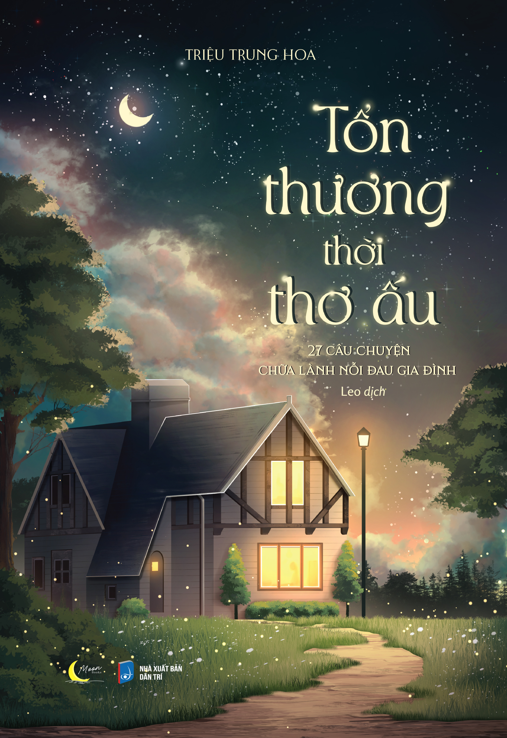 tổn thương thời thơ ấu - 27 câu chuyện chữa lành nỗi đau gia đình - Ảnh 2