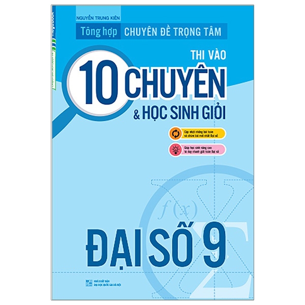 tổng hợp chuyên đề trọng tâm thi vào 10 chuyên và học sinh giỏi - đại số 9