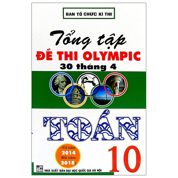 tổng tập đề thi olympic 30 tháng 4 toán 10 (từ năm 2014 đến năm 2018)