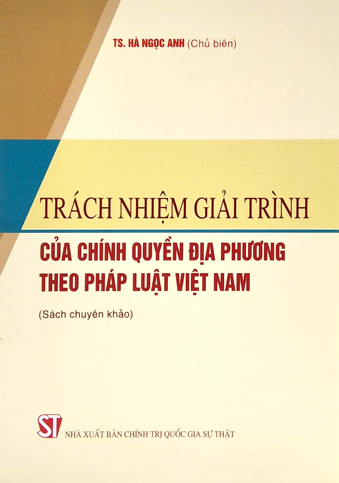 trách nhiệm giải trình của chính quyền địa phương theo pháp luật việt nam (sách chuyên khảo) - Ảnh 3