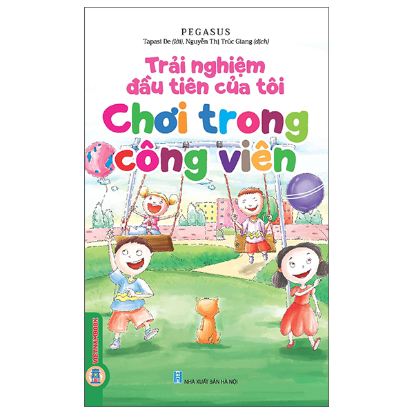 Trải Nghiệm Đầu Tiên Của Tôi - Chơi Trong Công Viên