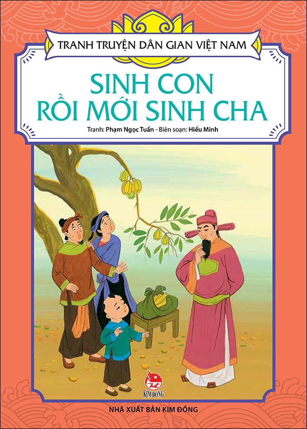 tranh truyện dân gian việt nam - sinh con rồi mới sinh cha (tái bản 2024) - Ảnh 2