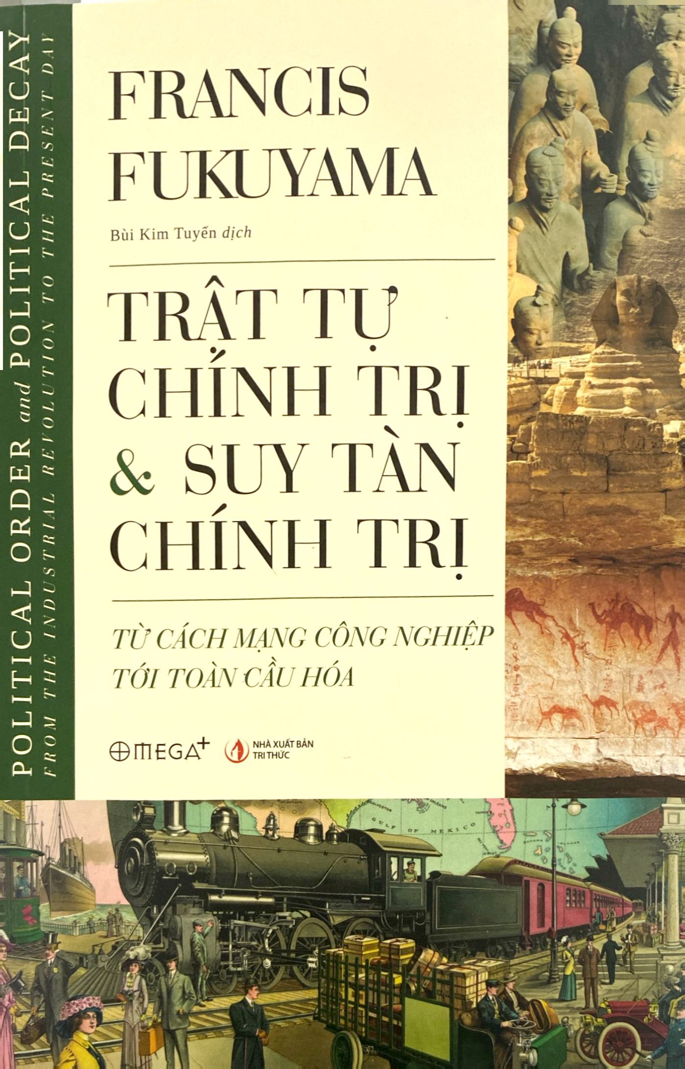 trật tự chính trị và suy tàn chính trị - từ cách mạng công nghiệp tới toàn cầu hóa - Ảnh 3