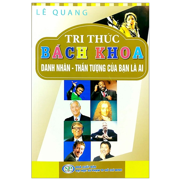 tri thức bách khoa - doanh nhân, thần tượng của bạn là ai