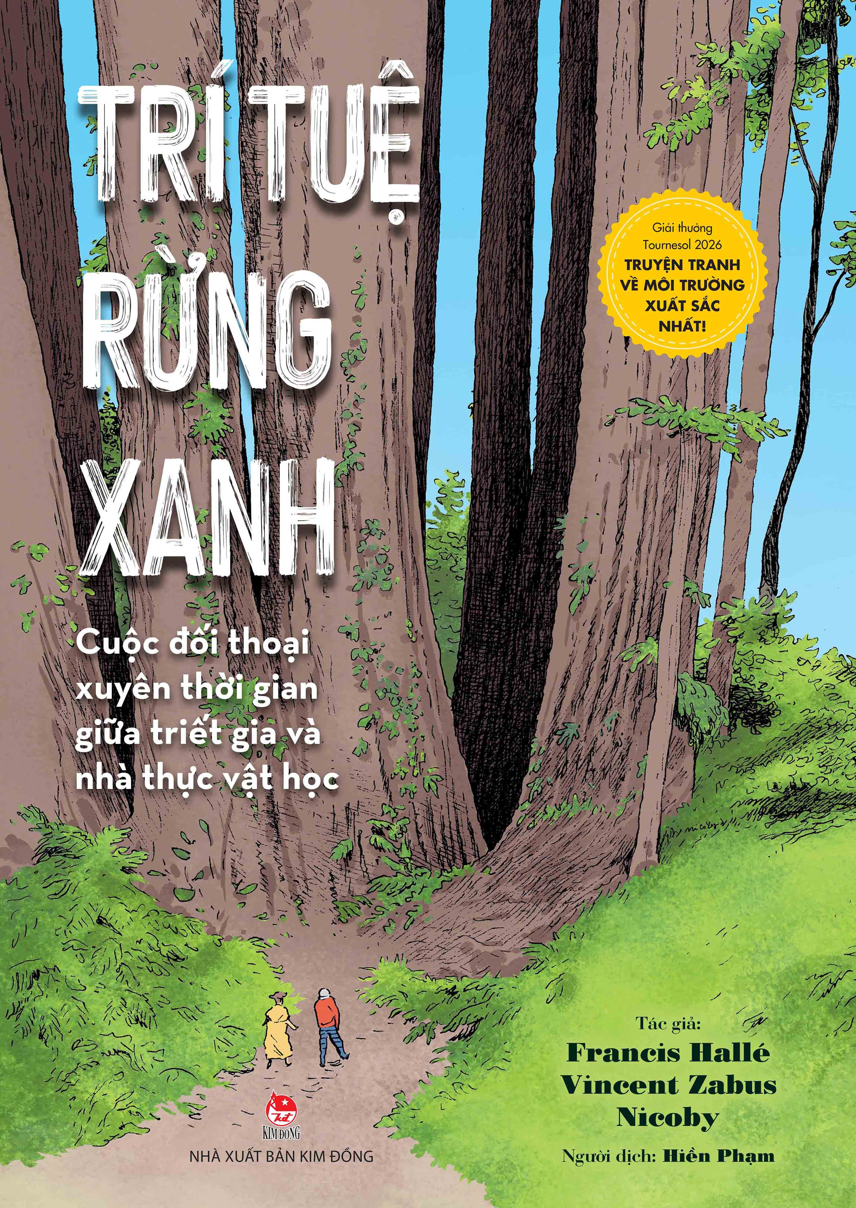Trí Tuệ Rừng Xanh - Cuộc Đối Thoại Xuyên Thời Gian Giữa Triết Gia Và Nhà Thực Vật Học - Ảnh 2