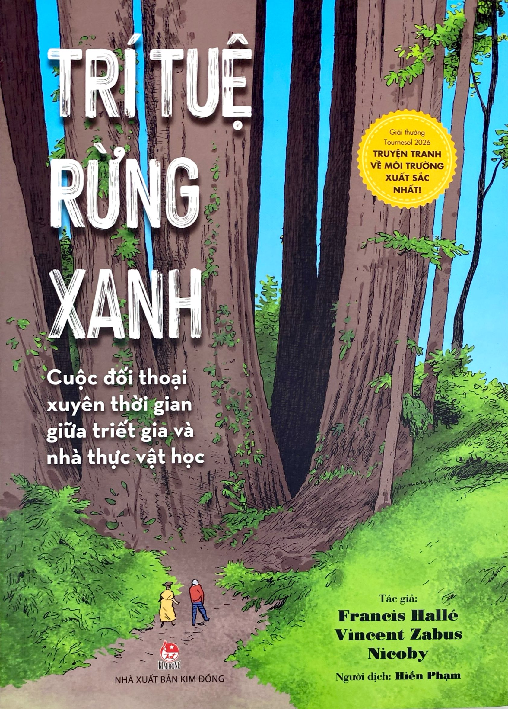 Trí Tuệ Rừng Xanh - Cuộc Đối Thoại Xuyên Thời Gian Giữa Triết Gia Và Nhà Thực Vật Học - Ảnh 3