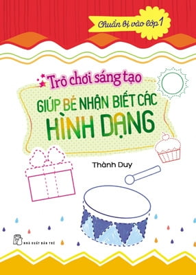 trò chơi sáng tạo giúp bé nhận biết các hình dạng