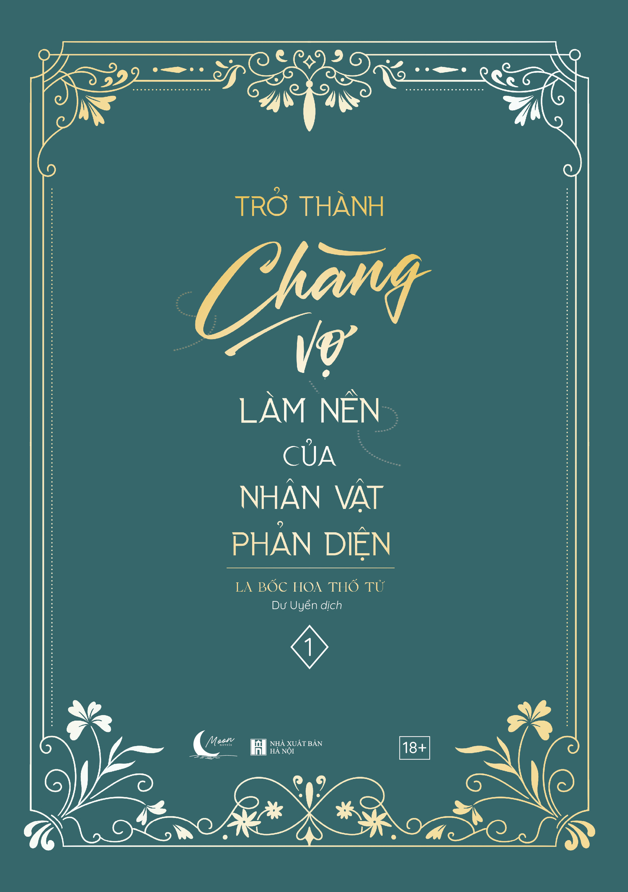 trở thành chàng vợ làm nền của nhân vật phản diện - tập 1 - tặng kèm bookmark bồi cứng - Ảnh 3