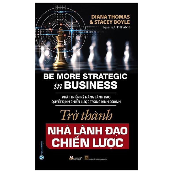 trở thành nhà lãnh đạo chiến lược - be more strategic in business